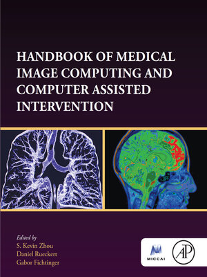 cover image of Handbook of Medical Image Computing and Computer Assisted Intervention